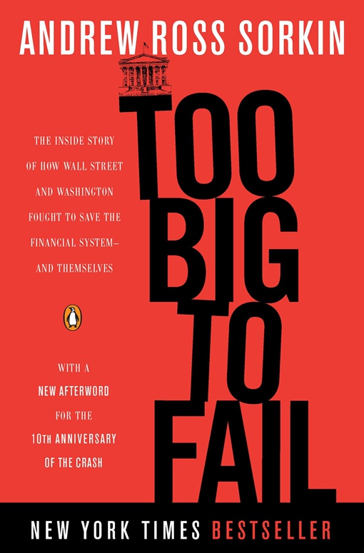 Andrew Ross Sorkin – Too Big To Fail
