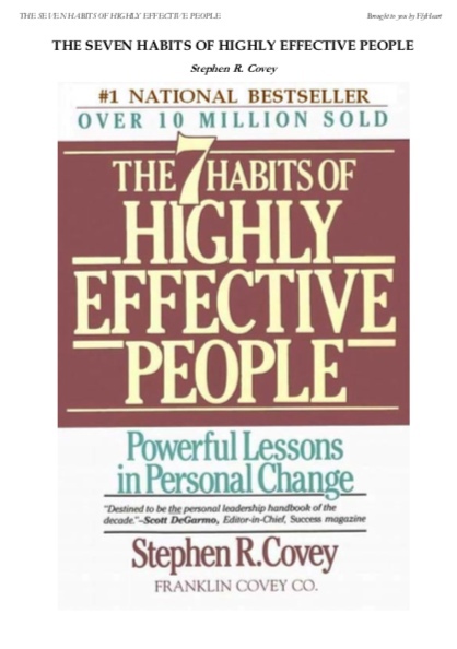 The 7 Habits Of Highly Effective People Restoring The Character Ethic By Stephen R. Covey