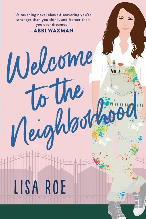Lisa Roe – Welcome To The Neighborhood