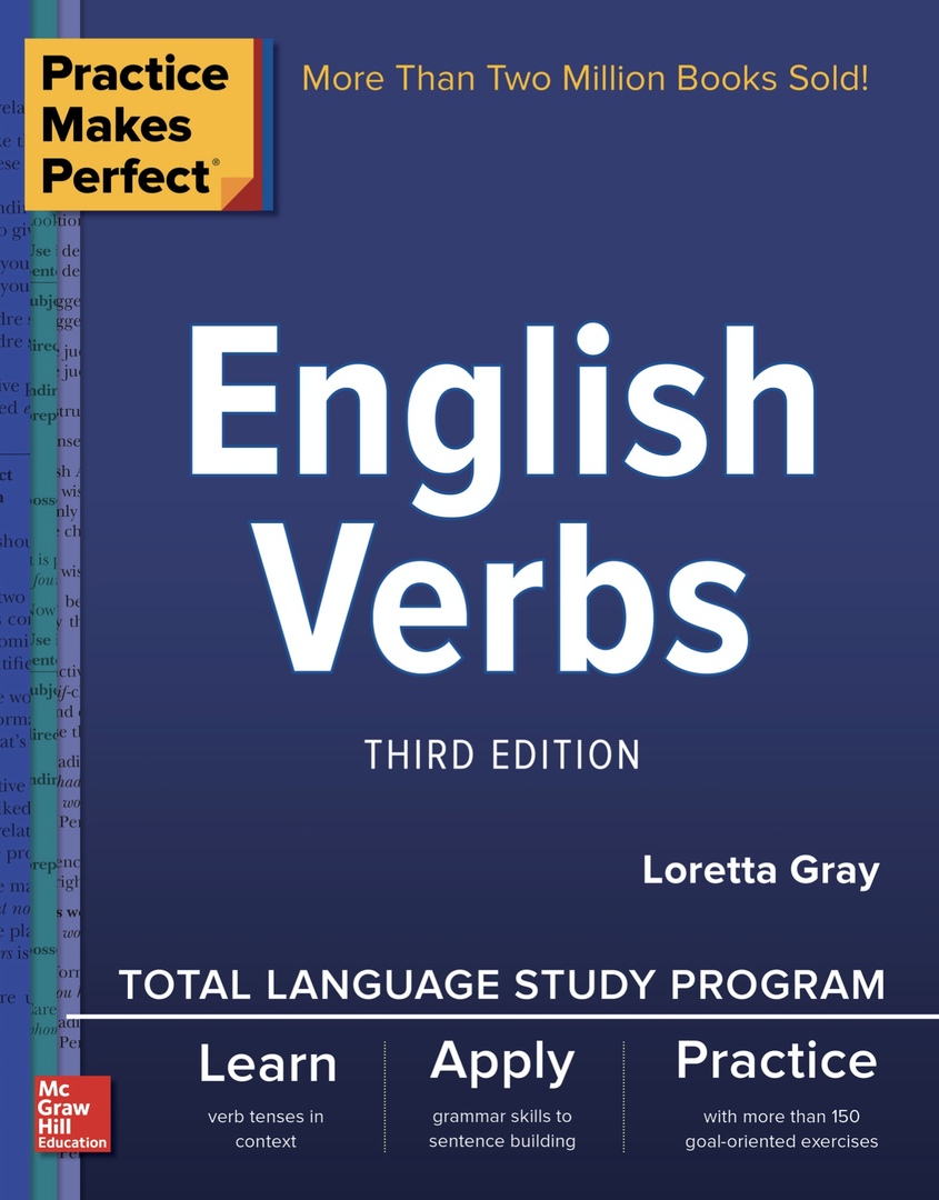 Practice Makes Perfect: English Verbs By L. Gray