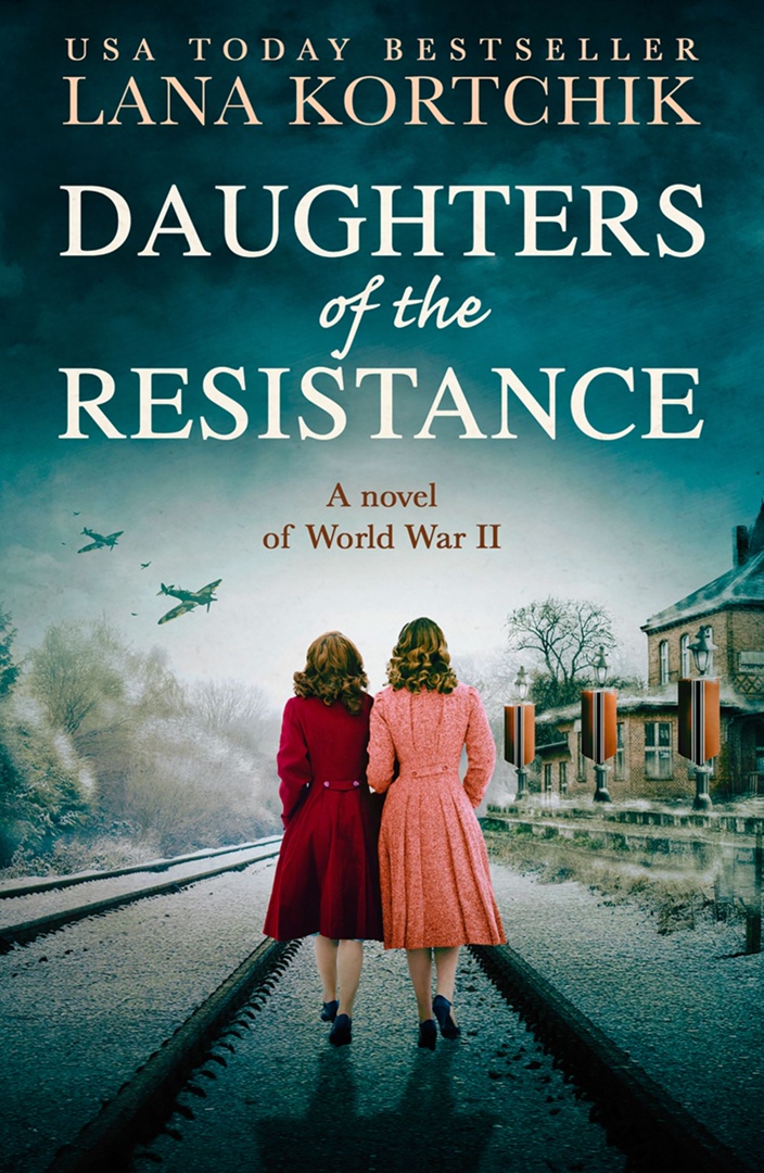 Lana Kortchik – Daughters Of The Resistance