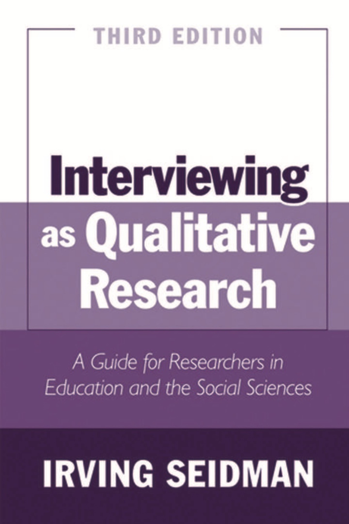 Interviewing As Qualitative Research: A Guide For Researchers In Education And The Social Sciences