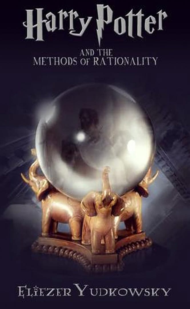 Eliezer Yudkowsky – Harry Potter And The Methods Of Rationality