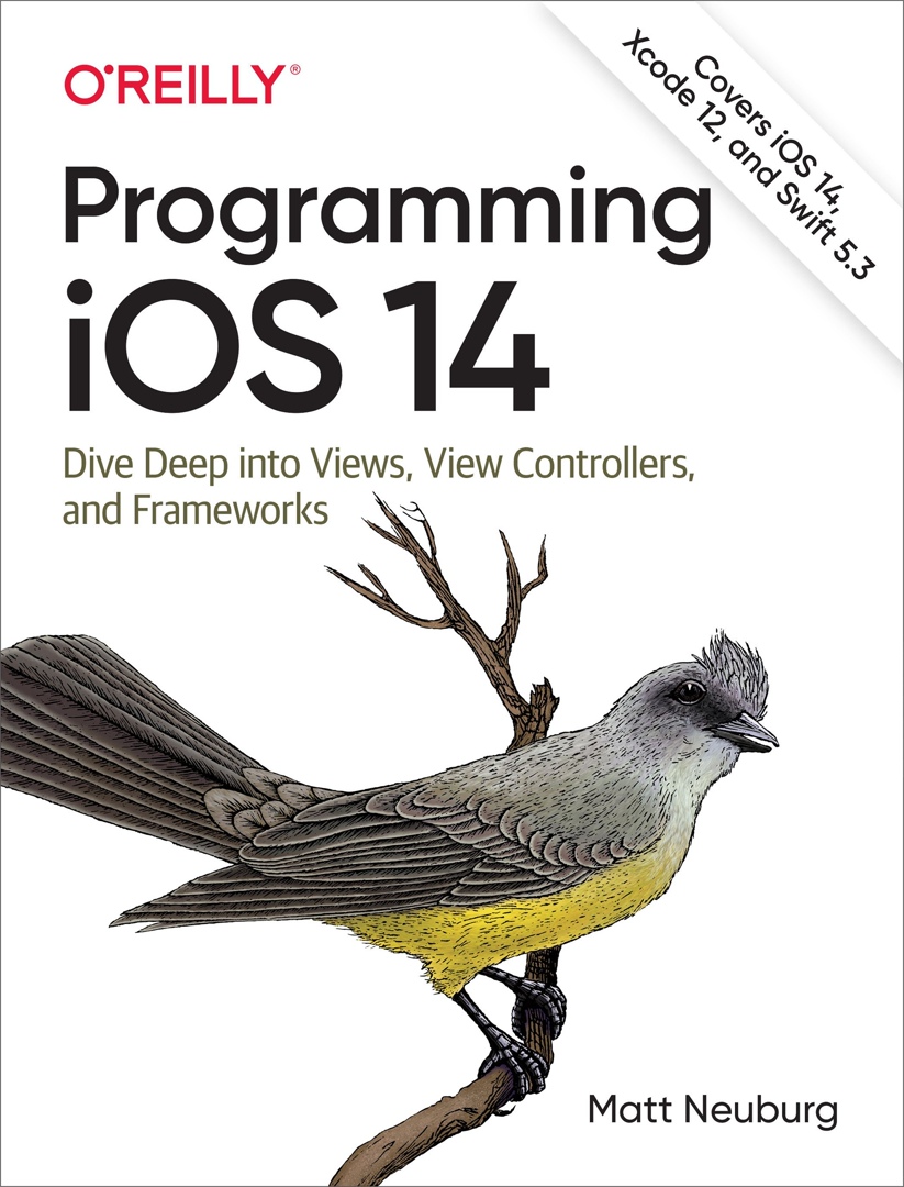 Matt Neuburg – Programming IOS 14