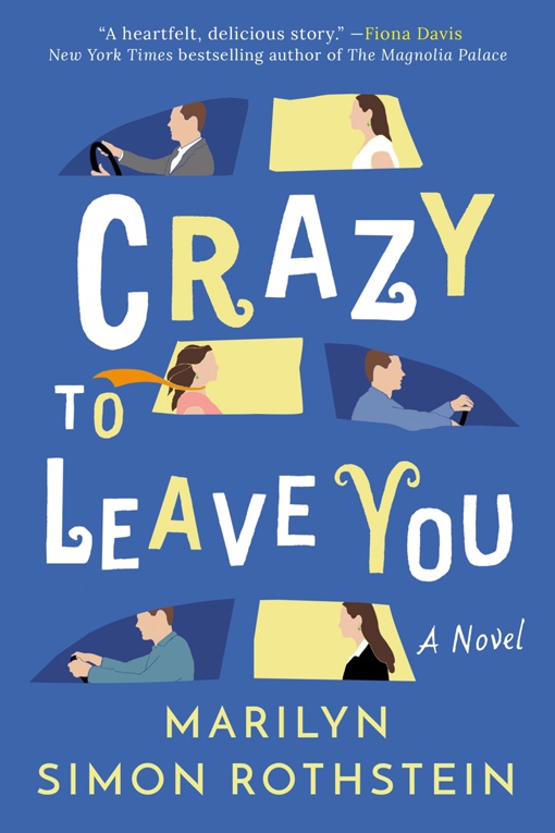 Marilyn Simon Rothstein – Crazy To Leave You