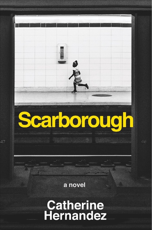 Catherine Hernandez – Scarborough