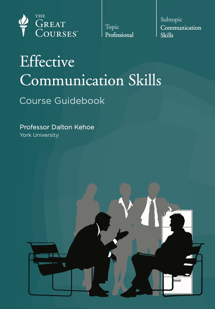 Effective Communication Skills (Kehoe, 2003)