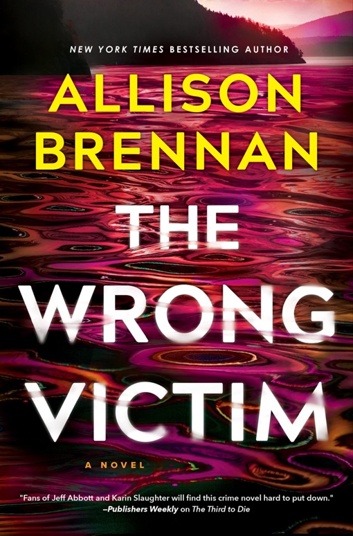 Allison Brennan – The Wrong Victim