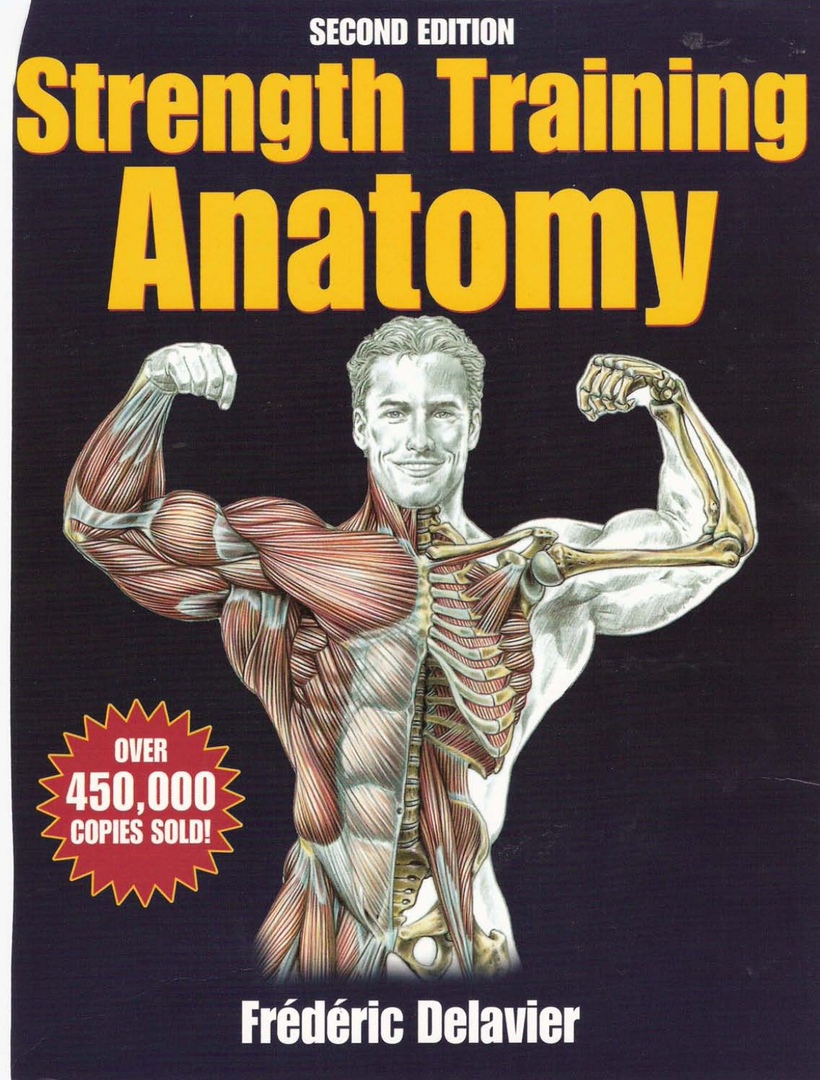 Strength Training Anatomy – 2nd Edition By Frederic Delavier