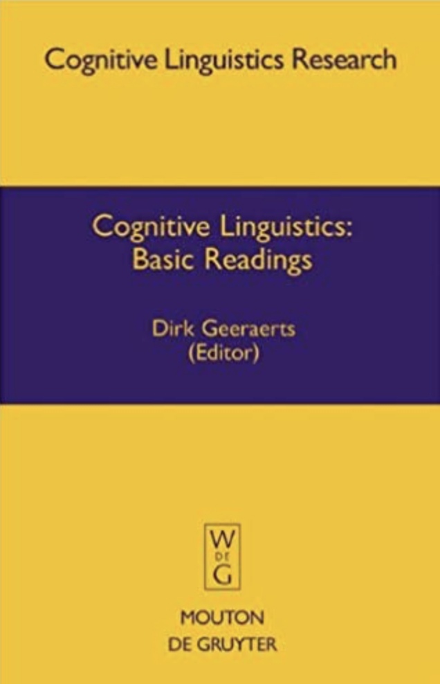 Cognitive Linguistics – Basic Readings By Dirk Geeraerts