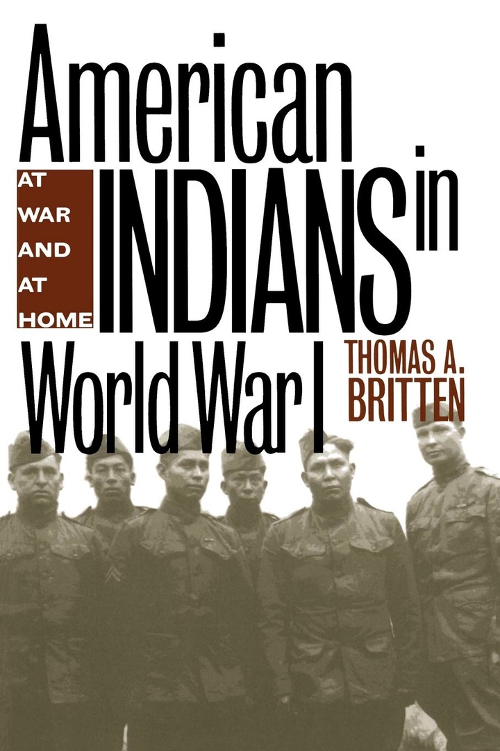 1) American Indians In World War I: At Home And At War – Thomas A