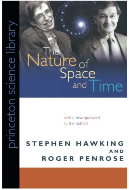 The Nature Of Space And Time By Stephen Hawking, Roger Penrose