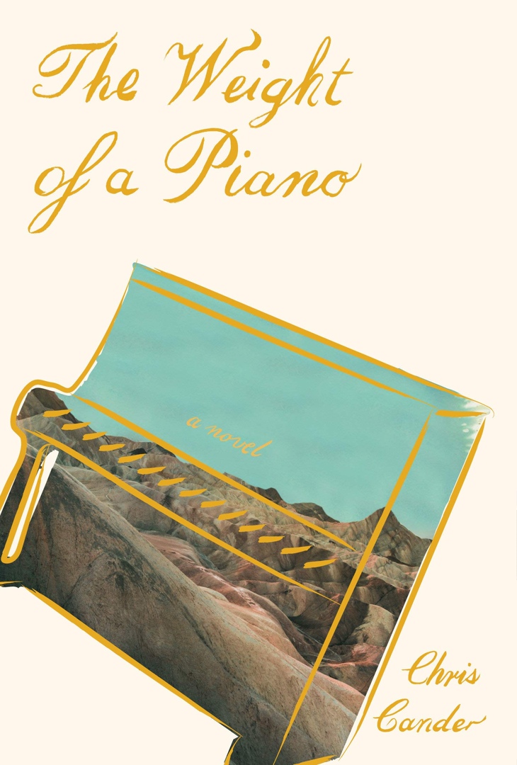 The Weight Of A Piano By Chris Cander