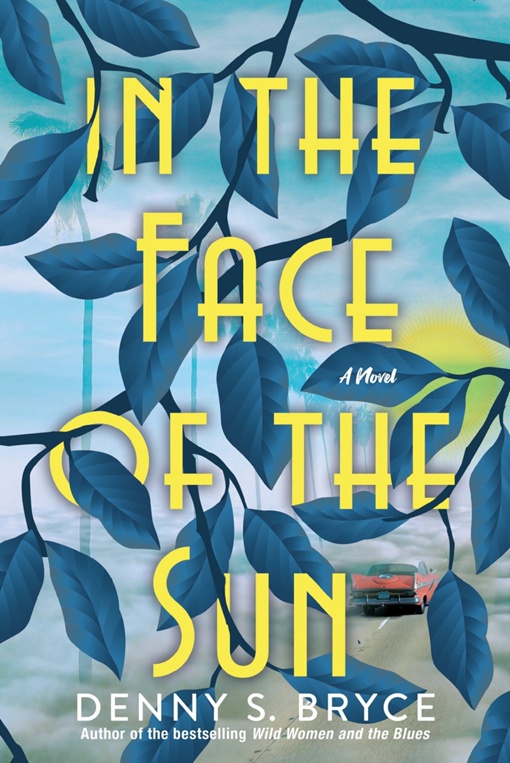 Denny S. Bryce – In The Face Of The Sun