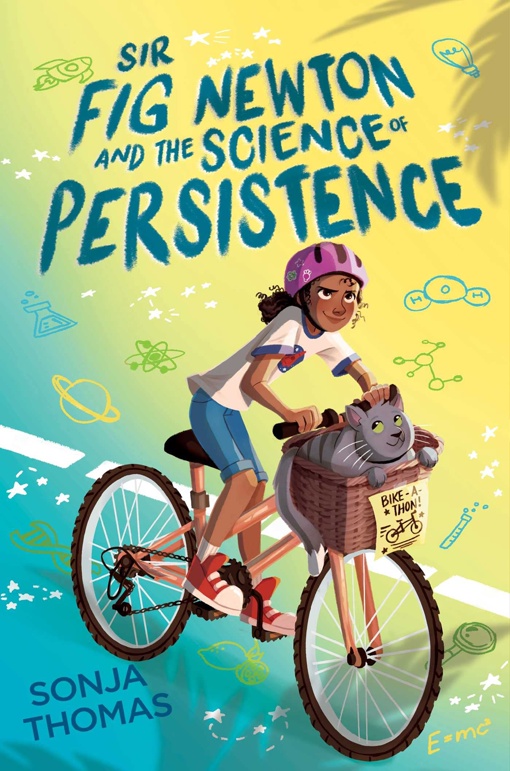 Sonja Thomas – Sir Fig Newton And The Science Of Persistence