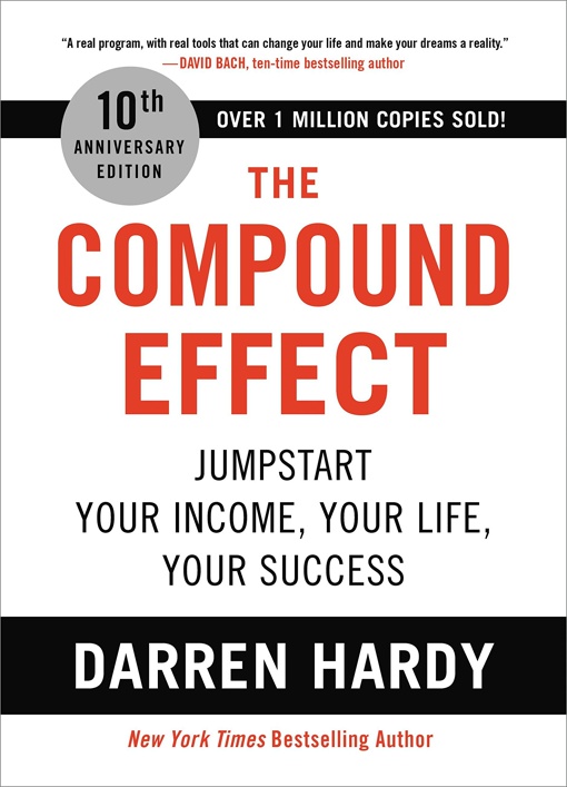 Daren Hardy – The Compound Effect