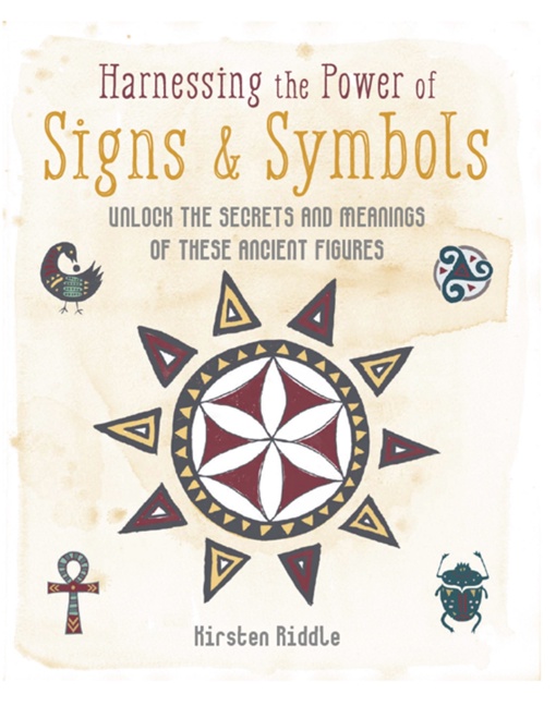 Harnessing The Power Of Signs & Symbols By Kirsten Riddle