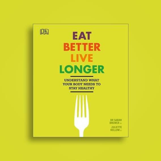 Eat Better, Live Longer – Understand What Your Body Needs To Stay Healthy