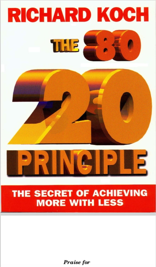 The 80/20 Principle The Secret Of Achieving More With Less By Richard Koch