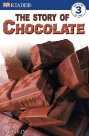 The Story Of Chocolate (DK Readers Level 3)
