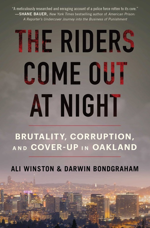 Ali Winston, Darwin BondGraham – The Riders Come Out At Night
