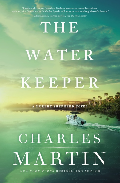 Charles Martin – The Water Keeper