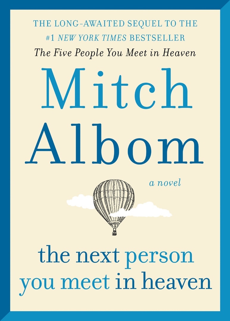 Mitch Albom – The Next Person You Meet In Heaven
