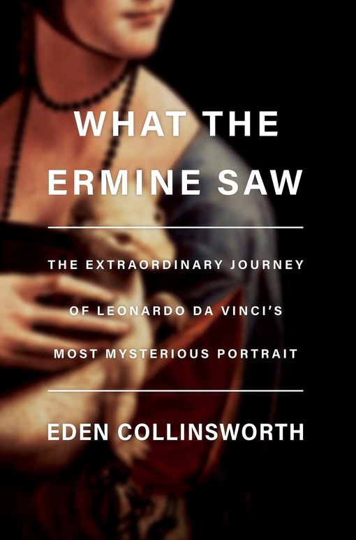Eden Collinsworth – What The Ermine Saw