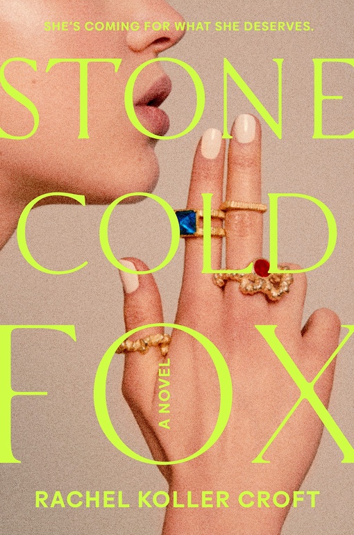 Rachel Koller Croft – Stone Cold Fox