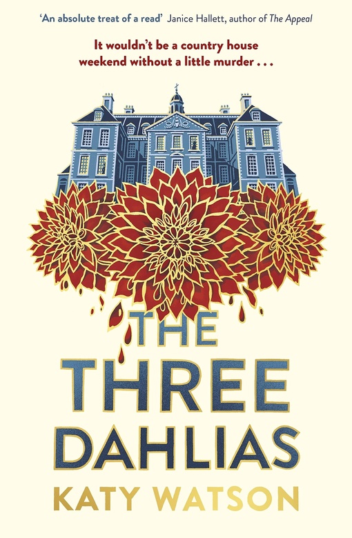 Katy Watson – The Three Dahlias