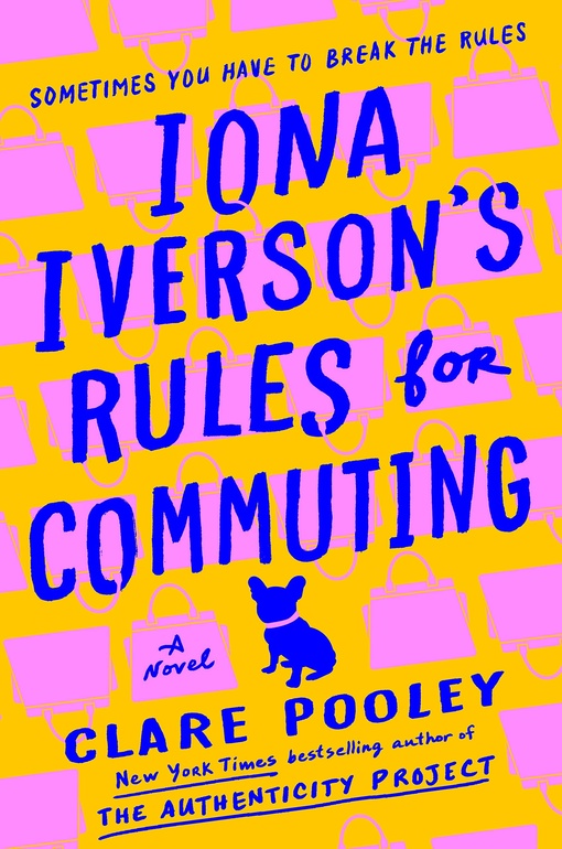 Clare Pooley – Iona Iverson’s Rules For Commuting