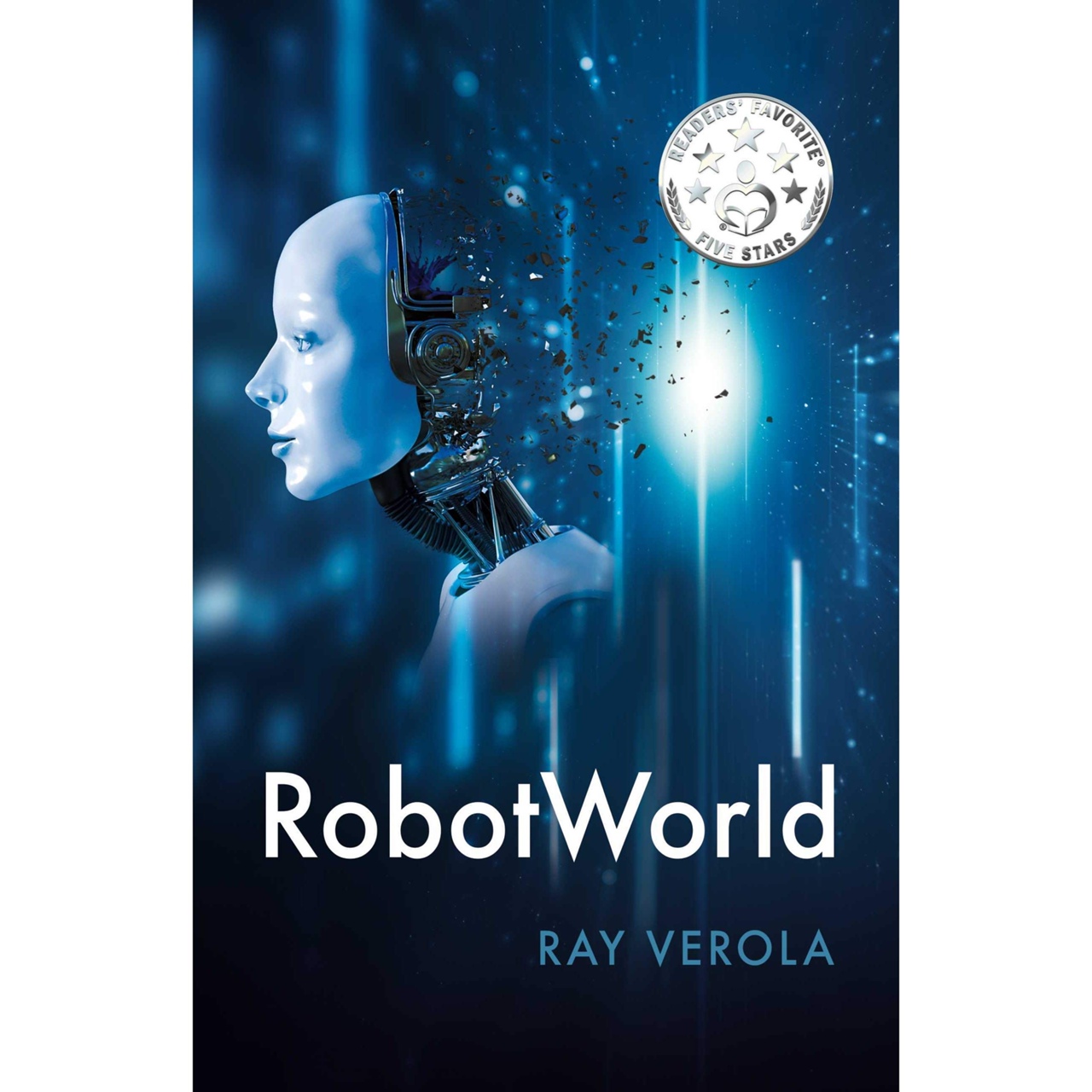 RobotWorld By Ray Verola