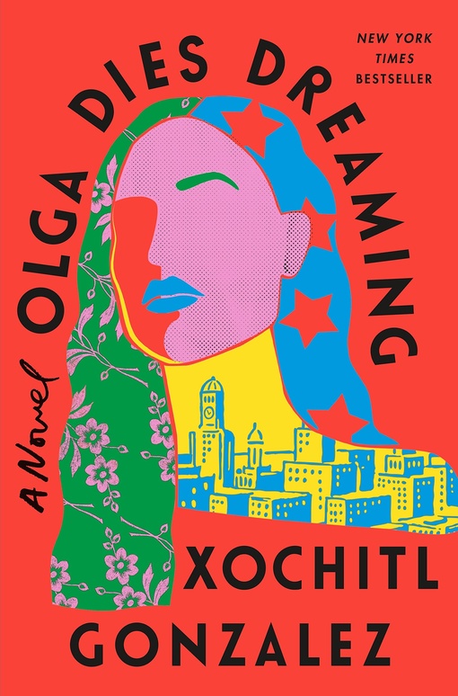 Xóchitl González – Olga Dies Dreaming