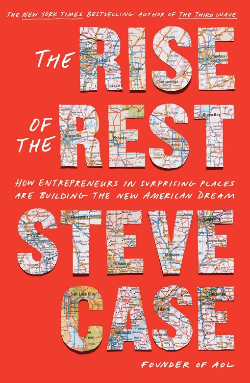 Steve Case – The Rise Of The Rest