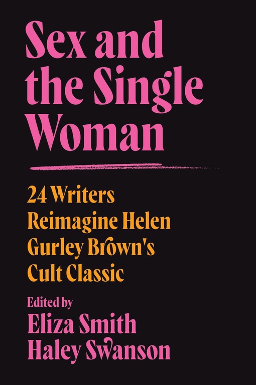 Eliza M. Smith, Haley Swanson – Sex And The Single Woman