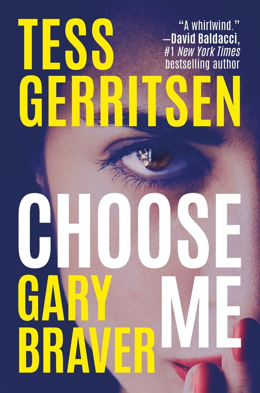 Tess Gerritsen, Gary Braver – Choose Me
