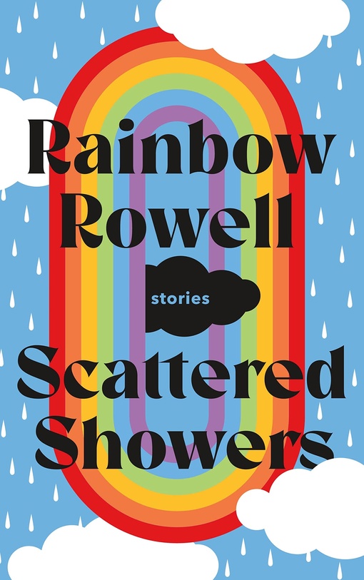 Rainbow Rowell – Scattered Showers