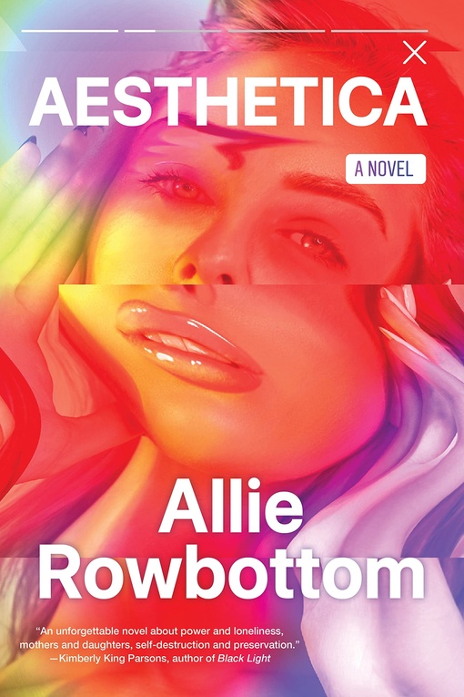 Allie Rowbottom – Aesthetica