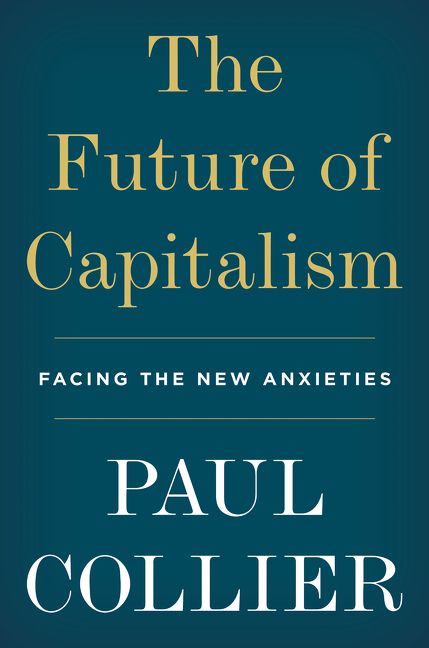 Paul Collier – The Future Of Capitalism
