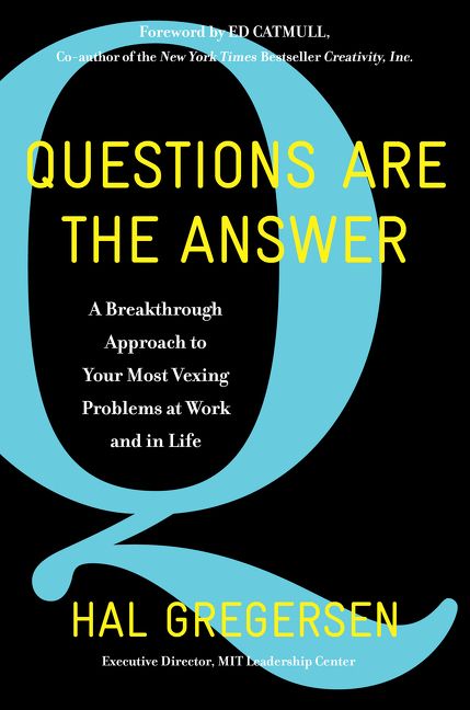 Hal Gregersen – Questions Are The Answer