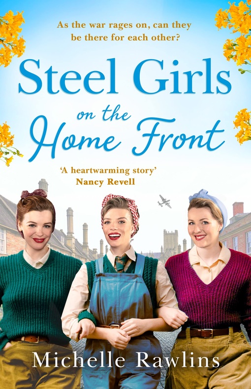 Michelle Rawlins – Steel Girls On The Home Front