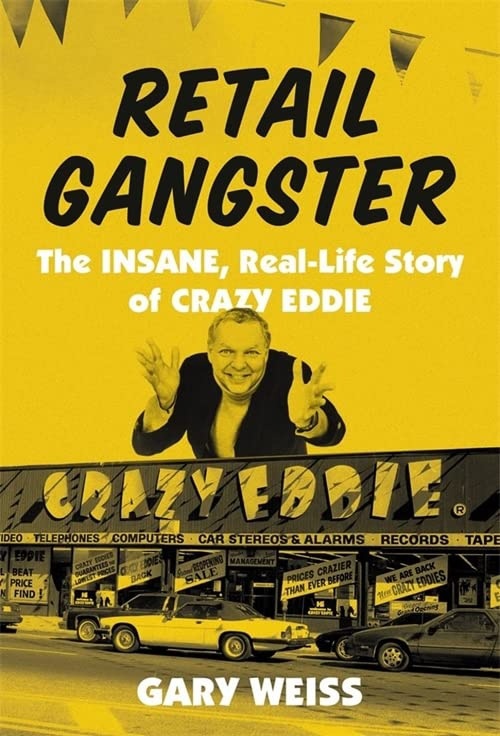 Gary Weiss – Retail Gangster