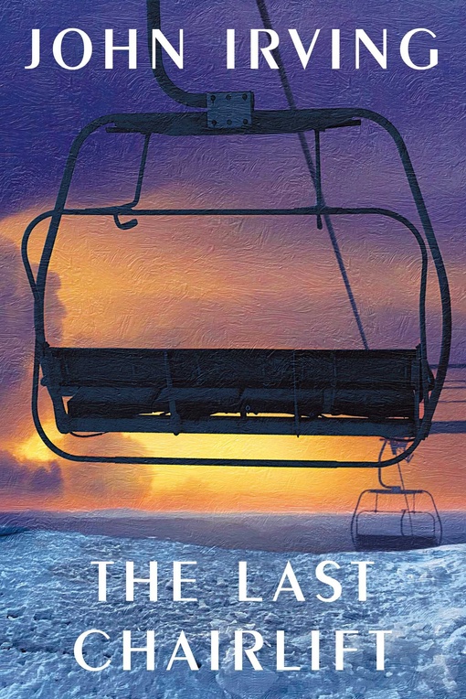 John Irving – The Last Chairlift