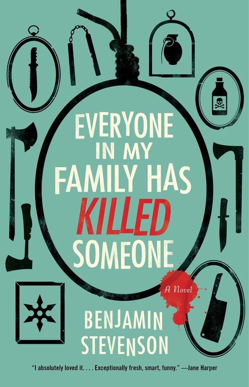 Benjamin Stevenson – Everyone In My Family Has Killed Someone