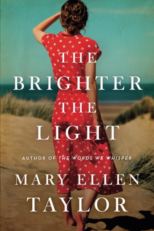 Mary Ellen Taylor – The Brighter The Light