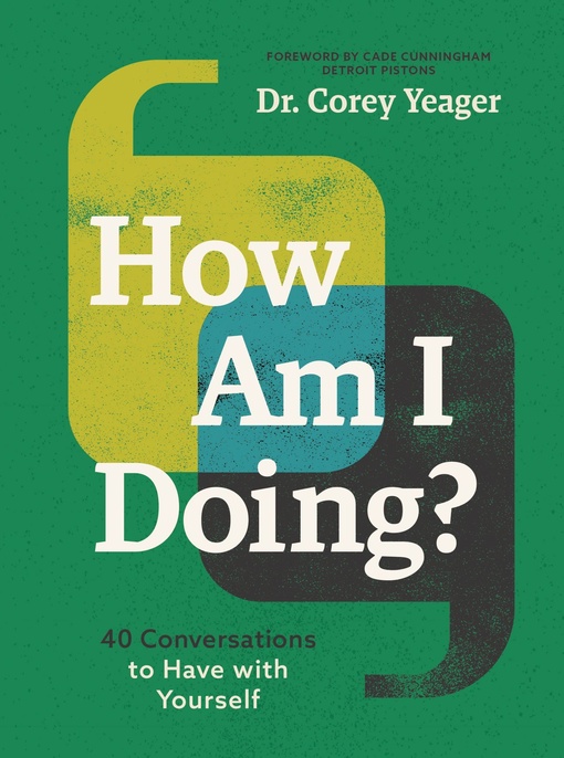 Corey Yeager – How Am I Doing?