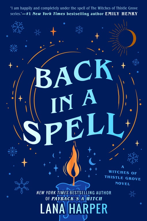 Lana Harper – Back In A Spell (The Witches Of Thistle Grove, Book 3)
