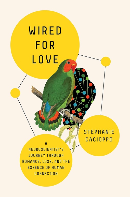 Stephanie Cacioppo – Wired For Love