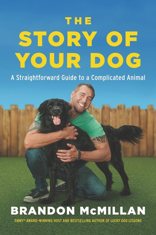 Brandon McMillan – The Story Of Your Dog