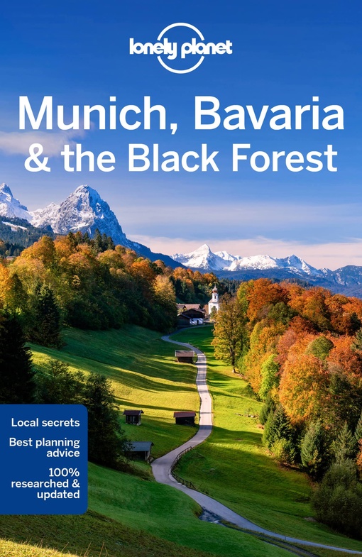 Lonely Planet – Munich, Bavaria & The Black Forest